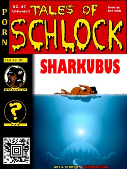 Tales of Schlock #47 : Sharkubus