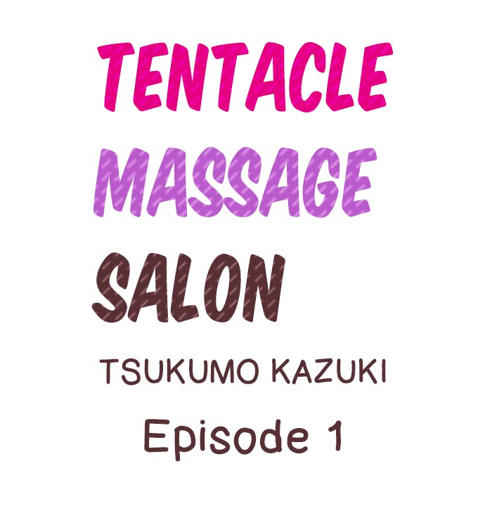 Shokushu no Massage Ya-san!? | Tentacle Massage Salon?! Ch. 1-6 page 2 full