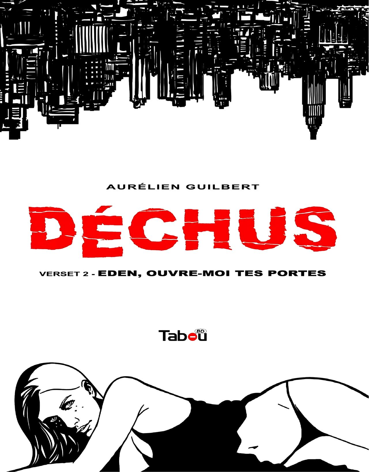 Déchus - T02 - Eden, Ouvre-moi tes Portes page 1 full