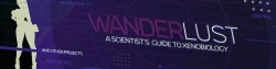 WANDERLUST // A scientist's guide to Xenobiology